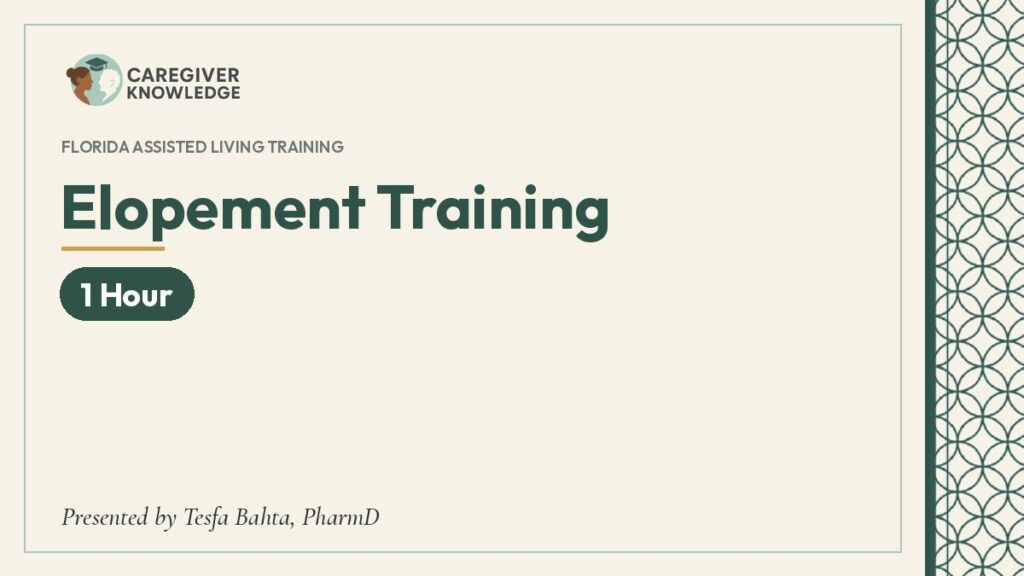 Course cover: Elopement Training (1 Hour), Caregiver Knowledge, presented by Tesfa Bahta, PharmD
